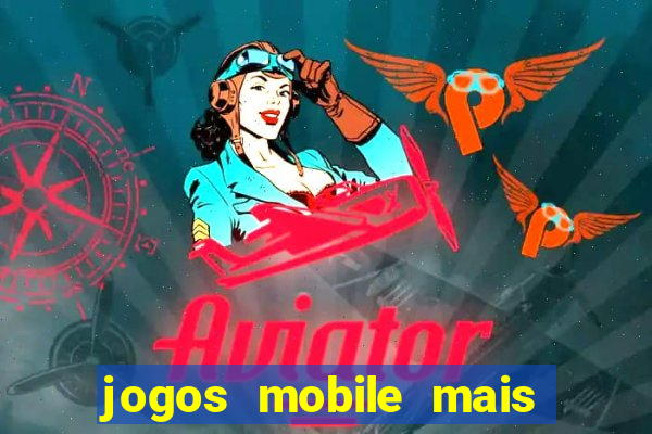 jogos mobile mais jogados 2024